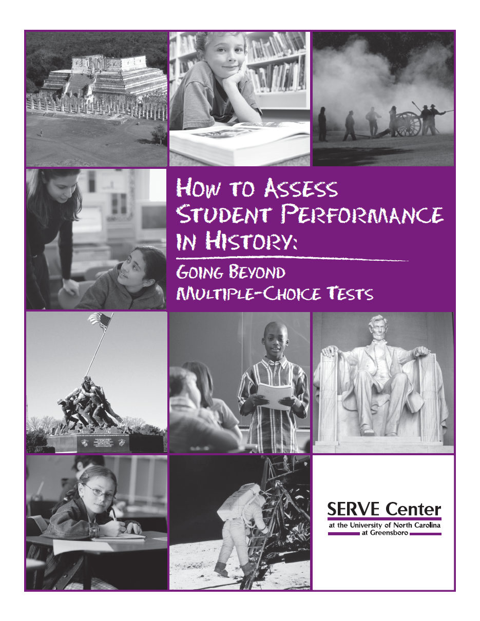 How to Assess Student Performance In History: Going Beyond Multiple-Choice Tests